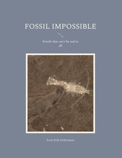 Fossil Impossible - Fossils that can't be real at all