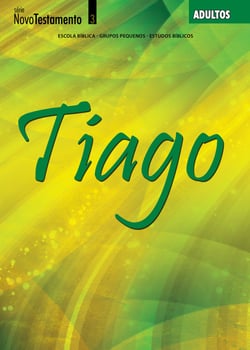 Tiago a Fé em Ação - Guia