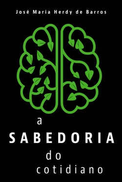 A sabedoria do cotidiano