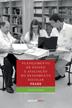 Planejamento de ensino e avaliação do rendimento escolar - PEARE - A história de um projeto