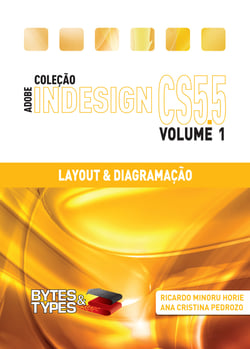 Coleção Adobe InDesign CS5.5 - Layout &amp; Diagramação