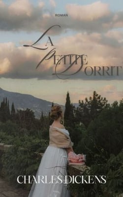 La Petite Dorrit - Tome II