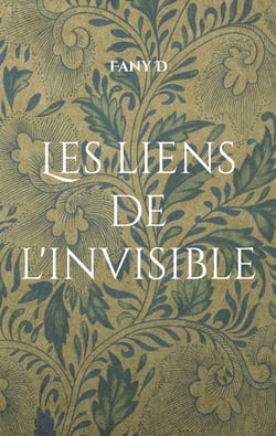 Les liens de l'invisible