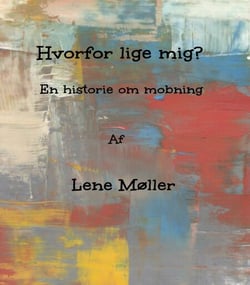 Hvorfor lige mig? - En historie om mobning