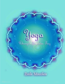 Yoga - Übungen für jeden Tag