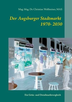 Der Augsburger Stadtmarkt im Vergleich - Dort wo die Puppen seit den Sechzigern tanzen