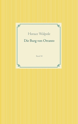 Die Burg von Otranto - Band 50