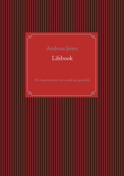 Lifebook - 50 chapters about the world and good life