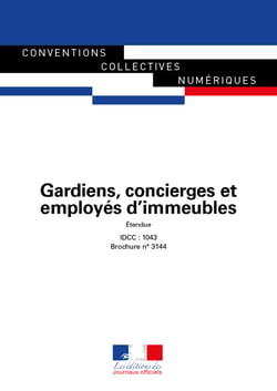 Gardiens, concierges et employés d'immeubles - Convention collective nationale - IDCC : 1043 - 26e édition