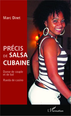 Précis de salsa cubaine - Danse de couple et de bal - Rueda de casino
