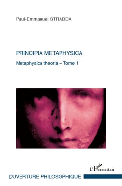 Principia metaphysica - Metaphysica theoria - Tome 1