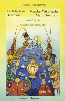 Le Téléphone Mouche-Tsikatouche - Bilingue russe - français