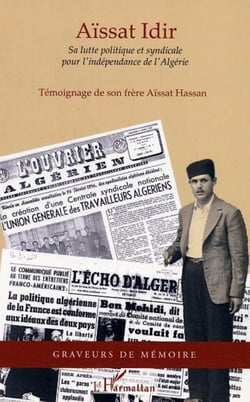 Aïssait Idir - Témoignage de son frère Aïssat Hassan