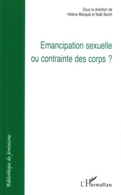 Emancipation sexuelle ou contrainte des corps