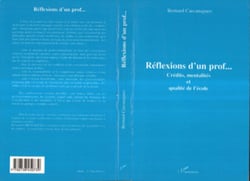REFLEXIONS D'UN PROF... - Crédits, mentalités et qualité de l'école