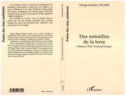 DES ENTRAILLES DE LA TERRE - (Poème à Tène Youssouf Gueye)