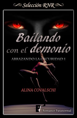 Bailando con el demonio (Abrazando la oscuridad 1)