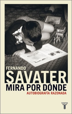 Mira por dónde - Autobiografía razonada