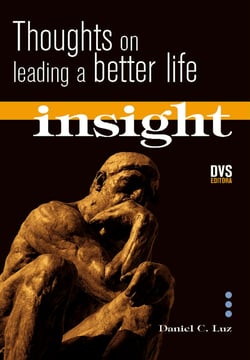 Insight - Thoughts on Leading a Better Life