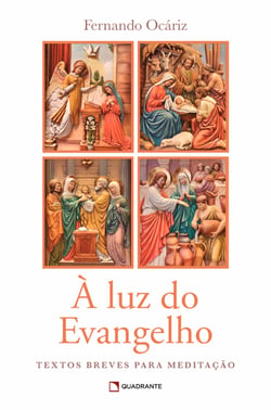 À luz do Evangelho