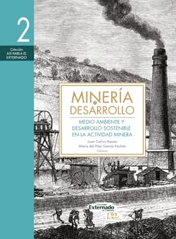 Minería y desarrollo. Tomo 2 - Medio ambiente y desarrollo sostenible