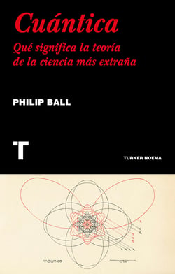 Cuántica - Qué significa la teoría de la ciencia más extraña