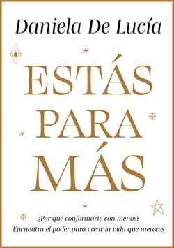 Estás para más - ¿Por qué conformarte con menos? Encuentra el poder para crear la vida que mereces