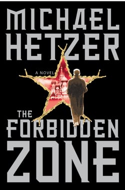 The Forbidden Zone - A Novel