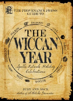 The Provenance Press Guide to the Wiccan Year - A Year Round Guide to Spells, Rituals, and Holiday Celebrations