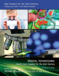Medical Technicians - Health-Care Support for the 21st Century
