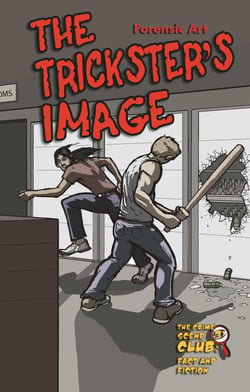 The Trickster's Image - Forensic Art
