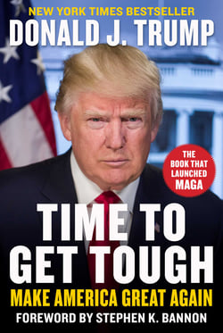 Time to Get Tough - Make America Great Again