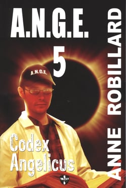 A.N.G.E. 05 : Codex Angelicus - Codex Angelicus