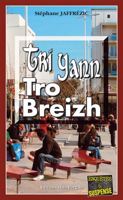 Tri Yann Tro Breizh - Les enquêtes de Maxime Moreau - Tome 4