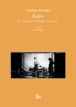 Teatro. II. Notturno di donna con ospiti