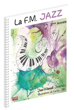 La F.M. Jazz - 3ème année