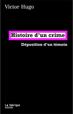 Histoire d'un crime - Déposition d'un témoin