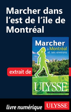 Marcher dans l'Est de l'île de Montréal