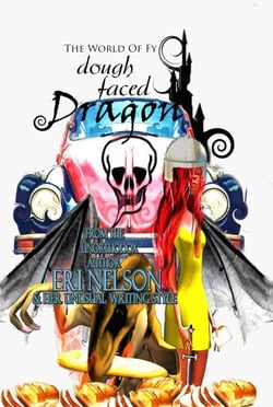 Dough Faced Dragon - The World Of Fy, #1
