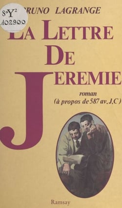 La lettre de Jérémie (à propos de 587 av. J.C.) - Roman