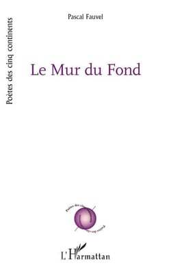 Le Mur du Fond