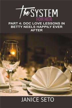 The System for Her, Part 4 Doc Love Lessons in Betty Neels Happily Ever After - The System for Her, #4