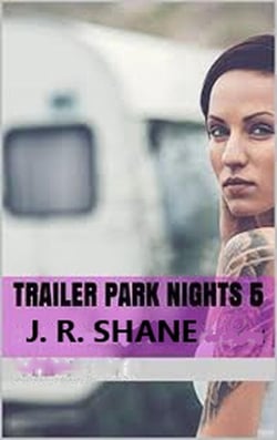 Trailer Park Nights 5 - Trailer Park Nights, #5