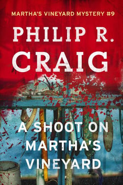 A   Shoot on Martha's Vineyard - Martha's Vineyard Mystery #9