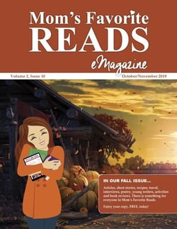 Mom’s Favorite Reads eMagazine Fall 2019 - Mom’s Favorite Reads, #13