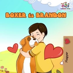 Boxer és Brandon - Hungarian Bedtime Collection