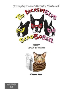 The Incredibles Scoobobell Meet Lola &amp; Tiger (Volume 13) - collection, #13