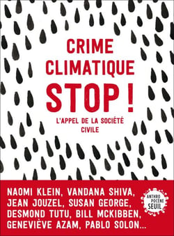 Crime climatique stop !. L'appel de la société civile - L'appel de la société civile