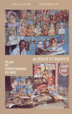 Altérité et identité - Islam et christianisme en Inde