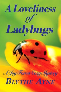 A Loveliness of Ladybugs - A Joy Forest Cozy Mystery